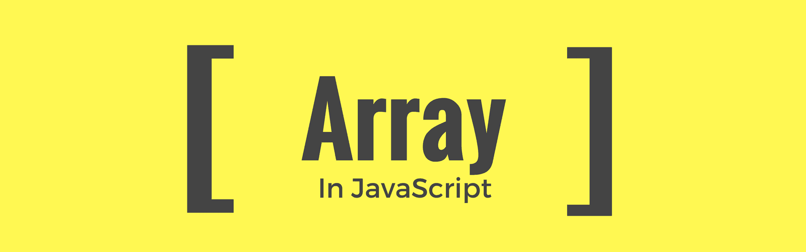 Uma imagem de fundo amarelo com uma escrita Array In Javascript